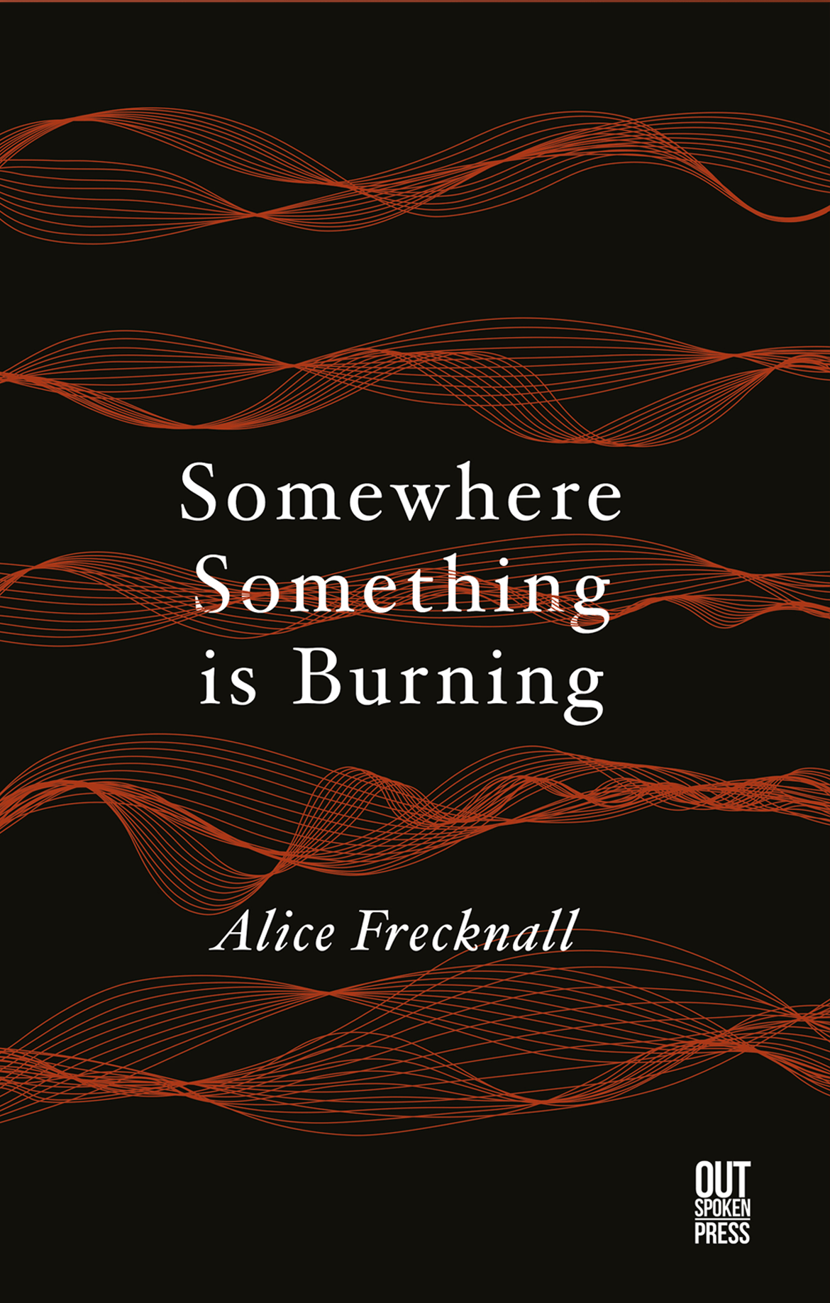 Somewhere something is burning - book cover